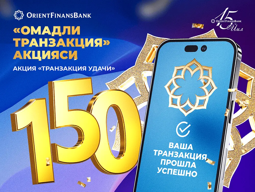 Orient Finans Bank mega-aksiyasini boshlaydi!